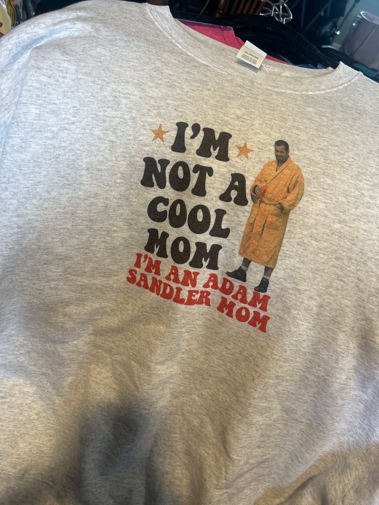 3X Adam Sandler Mom Crewneck