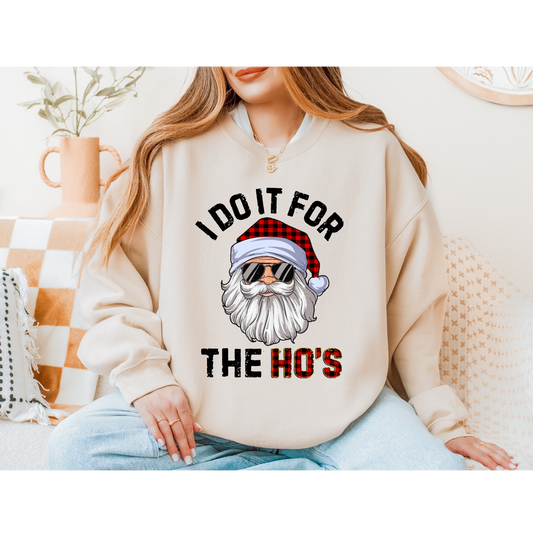 I Do It For The Ho's Top