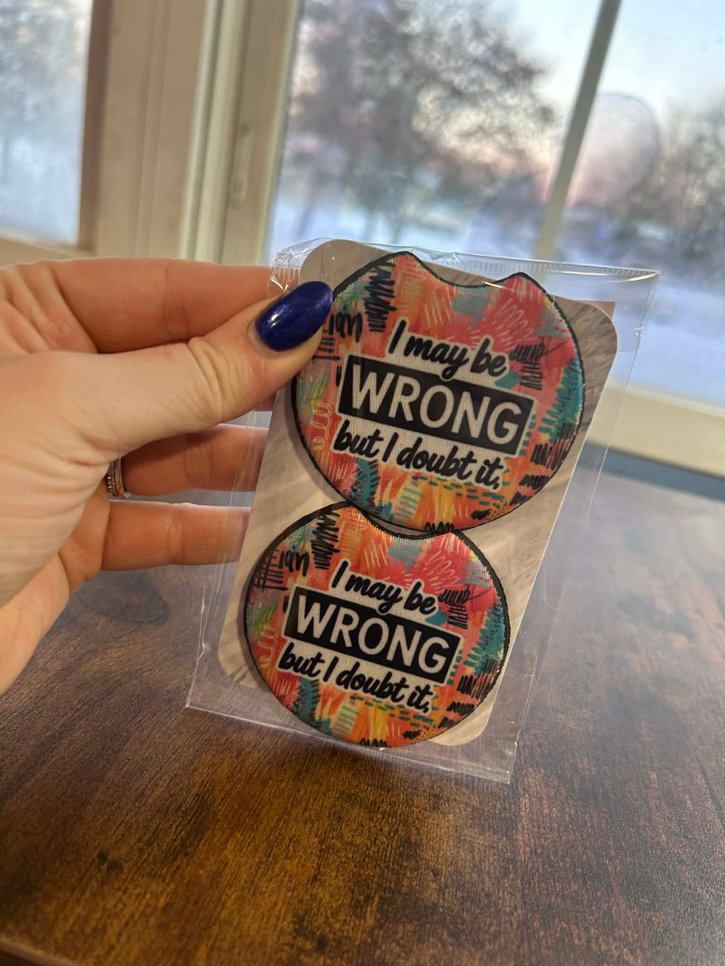 I May Be Wrong Car Coasters
