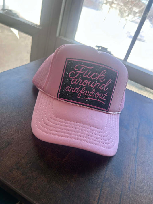 F Around And Find Out Trucker Hat